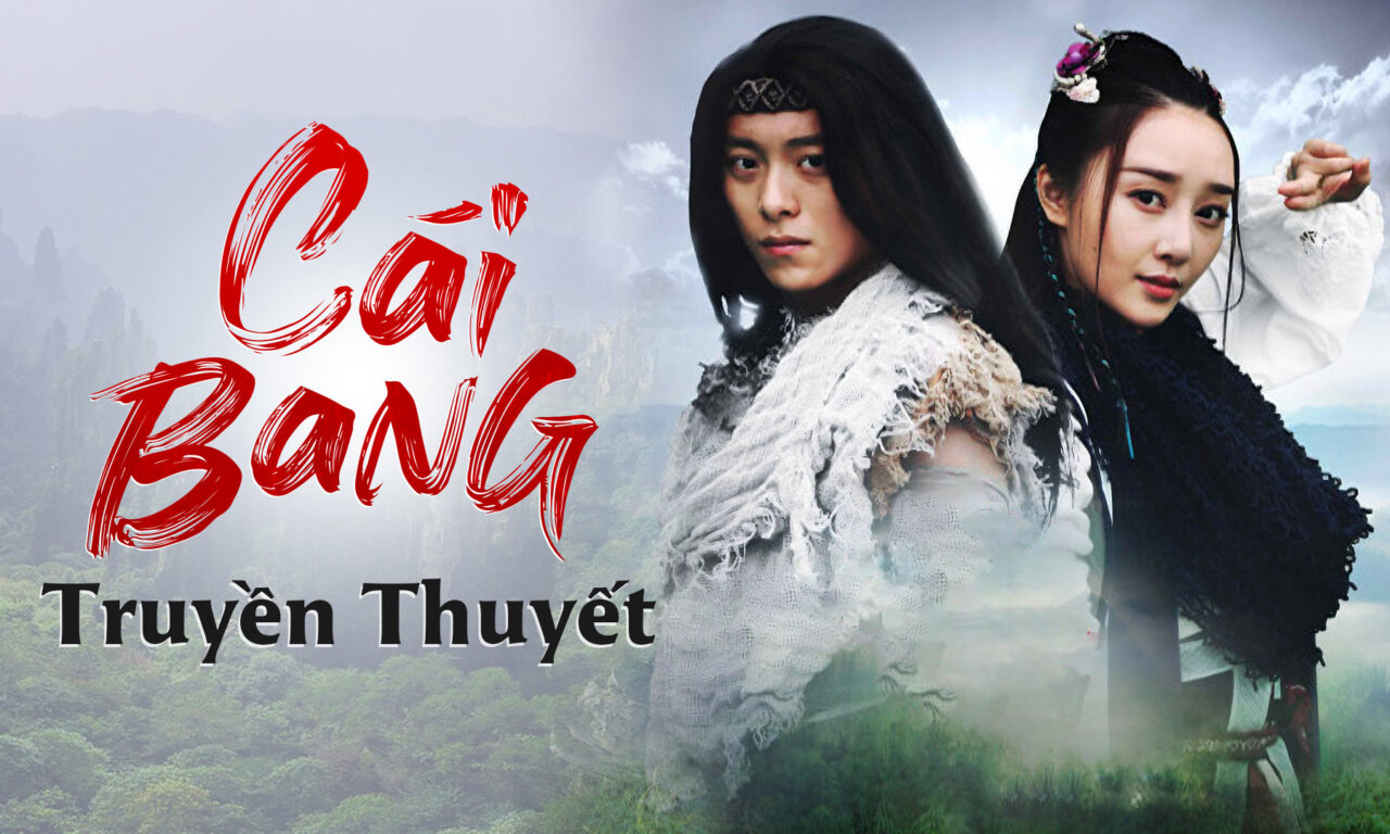 Poster of Cái Bang Truyền Thuyết