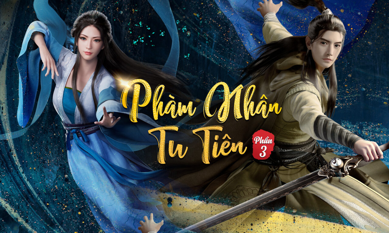 Poster of Phàm Nhân Tu Tiên