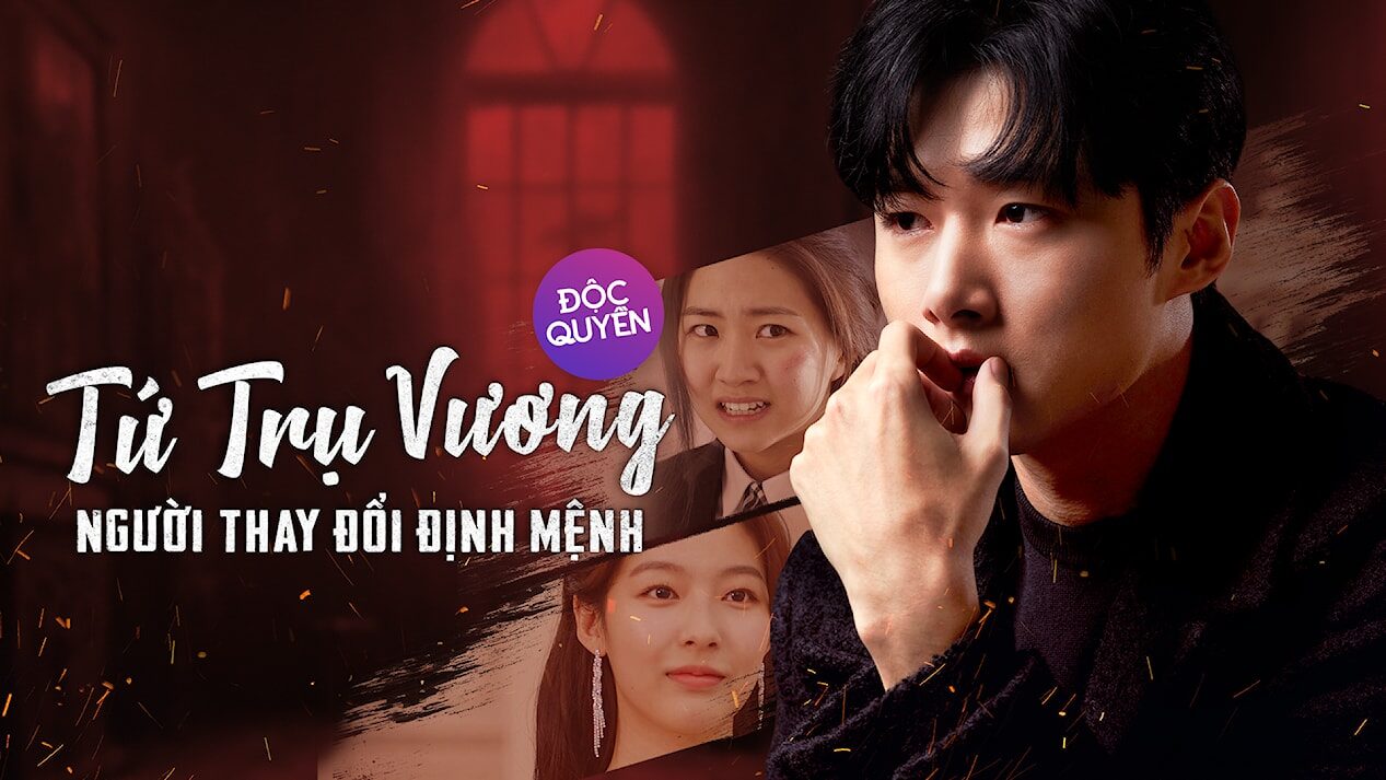 Poster of Tứ Trụ Vương Người Thay Đổi Vận Mệnh