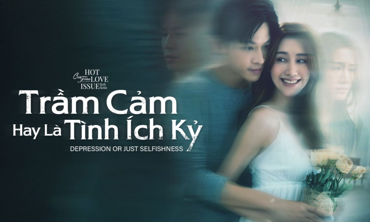 Poster of Trầm Cảm Hay Là Tình Ích Kỷ