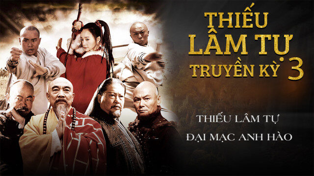 Poster of Thiếu Lâm Tự Truyền Kỳ 3 Thiếu Lâm Tự Đại Mạc Anh Hào