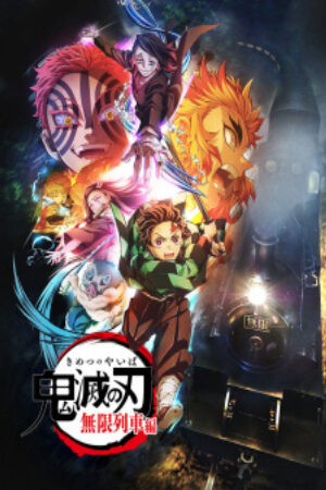 Xem phim Kimetsu no Yaiba Mugen Ressha hen  - Demon Slayer Kimetsu no Yaiba Mugen Train Arc Thanh Gươm Diệt Quỷ Đoàn Tàu Vô Tận Kimetsu no Yaiba Movie Mugen Ressha hen (TV) (2021)