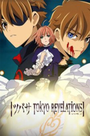 Xem phim Tsubasa Tokyo Revelations  - Tsubasa RESERVoir CHRoNiCLE Tokyo Revelations Tsubasa Reservoir Chronicle OVA Tsubasa Reservoir Chronicle Tokyo Revelations (2007)