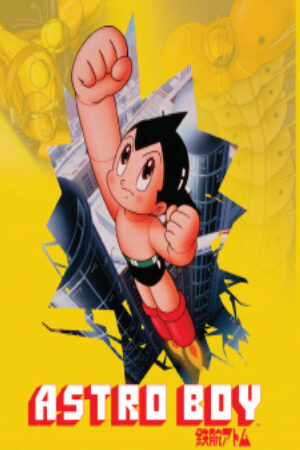 Xem phim Cậu Bé Siêu Người Máy Astro  - Siêu Người Máy Astro Tetsuwan Atom (1980) Astro Boy (1980) Astro Boy Astroboy (1980)