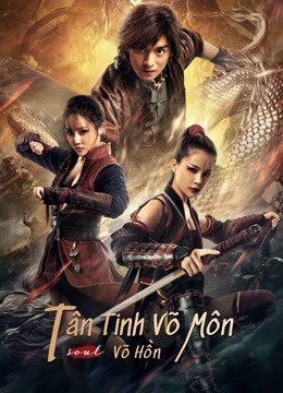 Xem phim Tân Tinh Võ Môn Võ Hồn  - Fist of Fury Soul (2021)