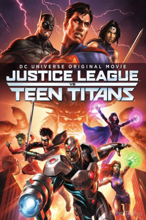 Xem phim Liên Minh Công Lý Đại Chiến Biệt Đội Titan  - Justice League vs Teen Titans (2016)