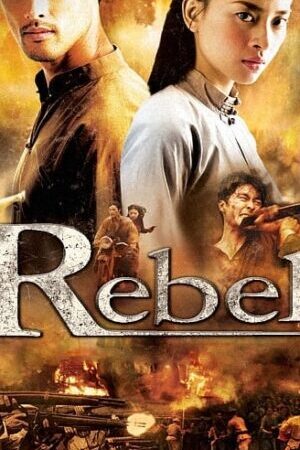 Xem phim Dòng Máu Anh Hùng  - The Rebel (2007)