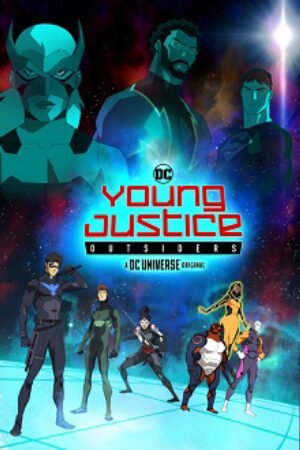 Xem phim Young Justice Outsiders  - Liên Minh Công Lý Trẻ 3 (2019)