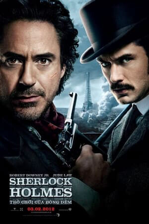 Xem phim Thám Tử Sherlock Holmes 2 Trò Chơi Của Bóng Tối  - Sherlock Holmes A Game of Shadows (2011)