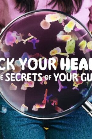 Xem phim Vì sức khỏe Bí quyết khoa học về ăn uống  - Hack Your Health The Secrets of Your Gut (2024)