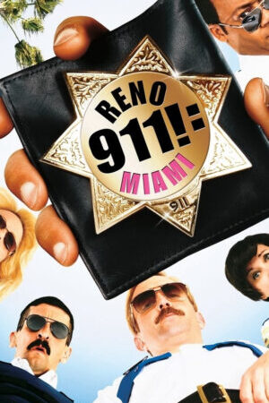 Xem phim Nhiệm Vụ Nguy Hiểm  - Reno 911 Miami (2007)