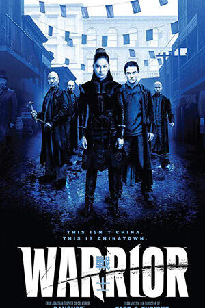 Xem phim Chạm Mặt Giang Hồ ( 1)  - Warrior (Season 1) (2019)