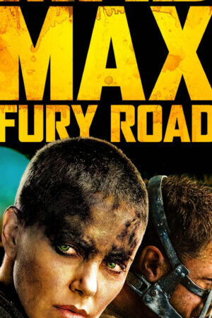 Xem phim Max Điên Con Đường Tử Thần  - Mad Max Fury Road (2015)