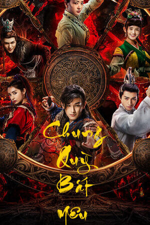 Xem phim Chung Quỳ Bắt Yêu  - Chung Quỳ Bắt Yêu (2019)