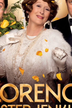 Xem phim Theo Đuổi Đam Mê  - Florence Foster Jenkins (2016)