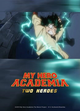 Xem phim Học Viện Anh Hùng Hai Người Hùng  - My Hero Academia Two Heroes (2018)