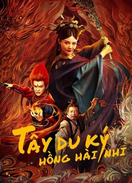 Xem phim Tây Du Ký Hồng Hài Nhi  - The Journey to The West Demons Child (2021)