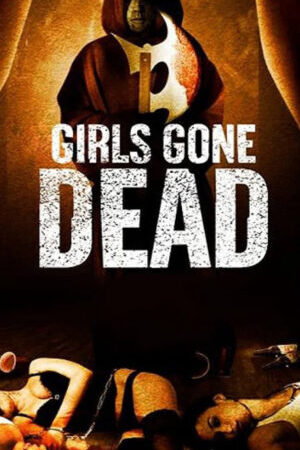 Xem phim Dạ Tiệc C Người  - Girls Gone Dead (2012)