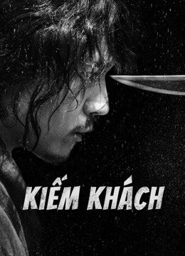 Xem phim Kiếm Khách  - Swordsman (2021)