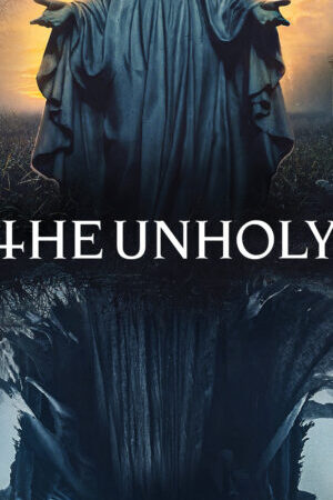 Xem phim Ấn Quỷ  - The Unholy (2021)