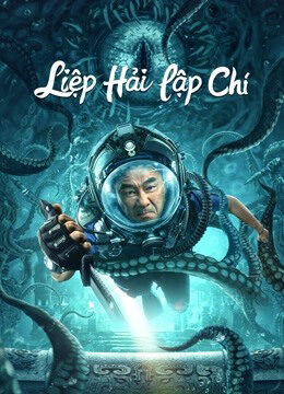 Xem phim Liệp Hải Lập Chí  - SEE THE SEA (2022)