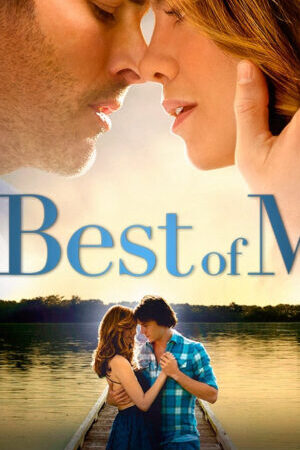 Xem phim Điều Tuyệt Nhất Trong Tôi  - The Best of Me (2014)