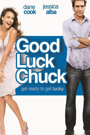 Xem phim Chúc chàng may mắn  - Good Luck Chuck (2007)