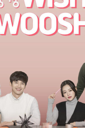 Xem phim Mật Mã Tình Yêu 1  - Wish Woosh Season 1 (2018)