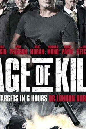 Xem phim Sáu Giờ Để Giết  - Age Of Kill (2015)