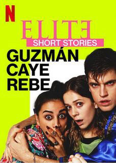 Xem phim Ưu tú Truyện ngắn Guzmán Caye Rebe  - Elite Short Stories Guzmán Caye Rebe (2021)