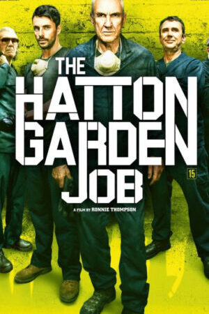 Xem phim Băng Trộm Già Gân  - The Hatton Garden Job (2017)