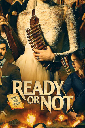 Xem phim Trò Chơi Đêm Tân Hôn  - Ready or Not (2019)