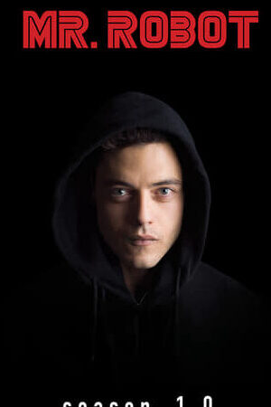 Xem phim Siêu Hacker ( 1)  - Mr Robot (Season 1) (2015)