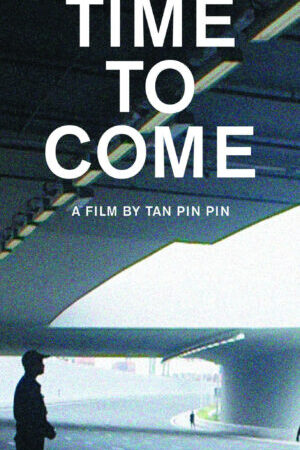 Xem phim Một ngày nào đó ở Singapore  - In Time To Come (2017)