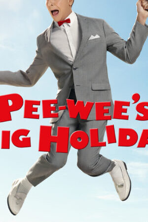 Xem phim Kì nghỉ quan trọng của Pee wee  - Pee wees Big Holiday (2016)