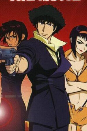 Xem phim Thợ Săn Tiền Thưởng Cánh Cổng Thiên Đàng  - Cowboy Bebop The Movie (2001)