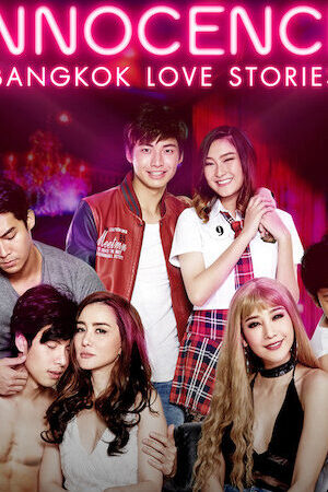 Xem phim Chuyện tình Bangkok Ngây thơ  - Bangkok Love Stories Innocence (2018)