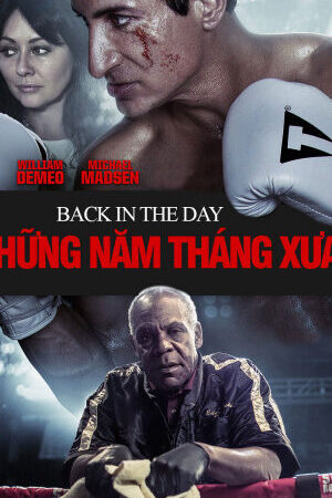 Xem phim Những Năm Tháng Xưa  - Back In The Day (2016)