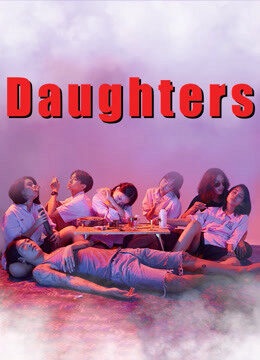 Xem phim Điều Đáng Tiếc  - Daughters (2020)