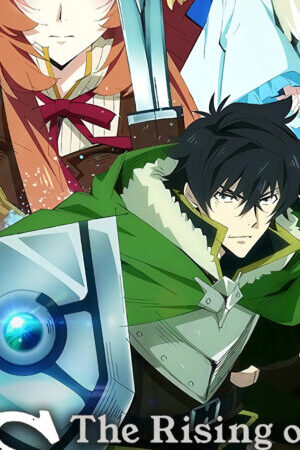 Xem phim Sự Vùng Lên Của Dũng Sĩ Khiên  - Tate no Yuusha no Nariagari The Rising of the Shield Hero (2019)