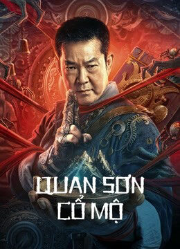 Xem phim Quan Sơn Cổ Mộ  - Coffin Mountain Tomb (2022)