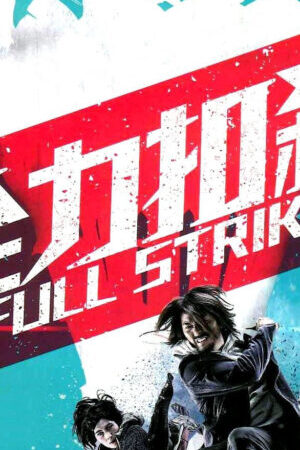 Xem phim Võ Thuật Cầu Lông  - Full Strike (2015)