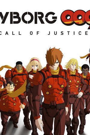 Xem phim Người máy 009 Tiếng gọi công lý  - Cyborg 009 Call of Justice (2017)