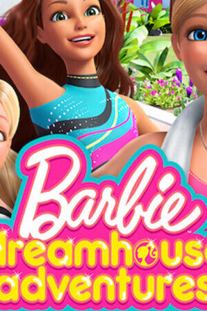 Xem phim Barbie Dreamhouse Adventures Go Team Roberts ( 2)  - Barbie Dreamhouse Adventures Go Team Roberts (Season 2) (2020)