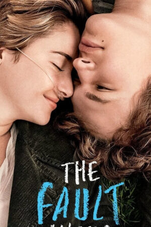 Xem phim Khi Lỗi Thuộc Về Những Vì Sao  - The Fault in Our Stars (2014)