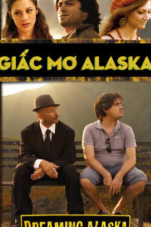 Xem phim Giấc Mơ Alaska  - Dreaming Alsaka ( 1) (2012)