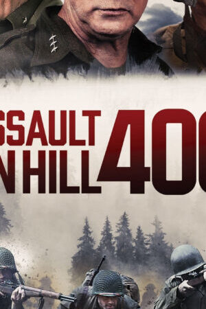 Xem phim Assault on Hill 400  - Assault on Hill 400 (2023)