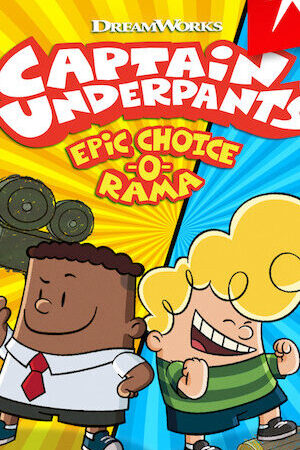 Xem phim Cuộc phiêu lưu tương tác của Đội trưởng quần lót  - Captain Underpants Epic Choice o Rama (2020)