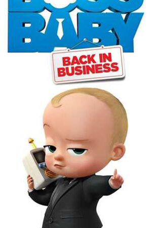 Xem phim Nhóc trùm Đi làm lại (Phần 2)  - The Boss Baby Back in Business (Season 2) (2018)