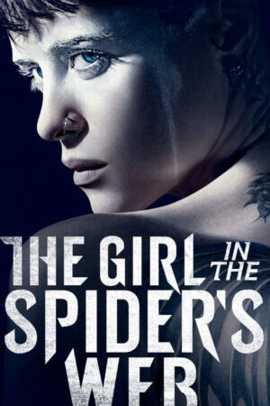 Xem phim Cô Gái Trong Lưới Nhện Ảo  - The Girl in the Spiders Web (2018)